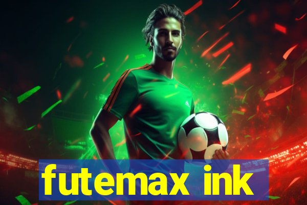 futemax ink